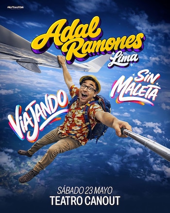Adal Ramones sonríe y sostiene el ala de un avión sobre un cielo azul con nubes, vistiendo sombrero, camisa floral y mochila, con el texto 'Adal Ramones Lima Viajando Sin Maleta'