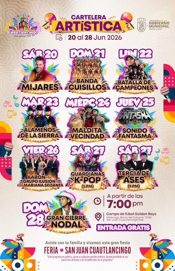 Cartel de la Feria San Juan Cuautlancingo 2026 con cartelera artística del 20 al 28 de junio. Muestra imágenes de artistas como Mijares, Banda Cuisillos, Maldita Vecindad y Nodal. Incluye fechas, hora, lugar y la leyenda Entrada Gratis