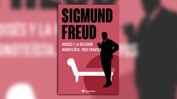 “Moisés y la religión monoteísta,