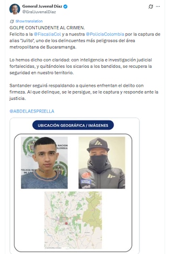 El gobernador de Santander, Juvenal Díaz, aplaudió la captura de "Julito" - crédito @GralJuvenalDiaz/X