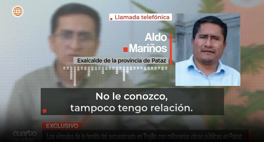 Secuestro y homicidio en Trujillo destapan entramado de contratos públicos en Pataz. Captura: Cuarto Poder.