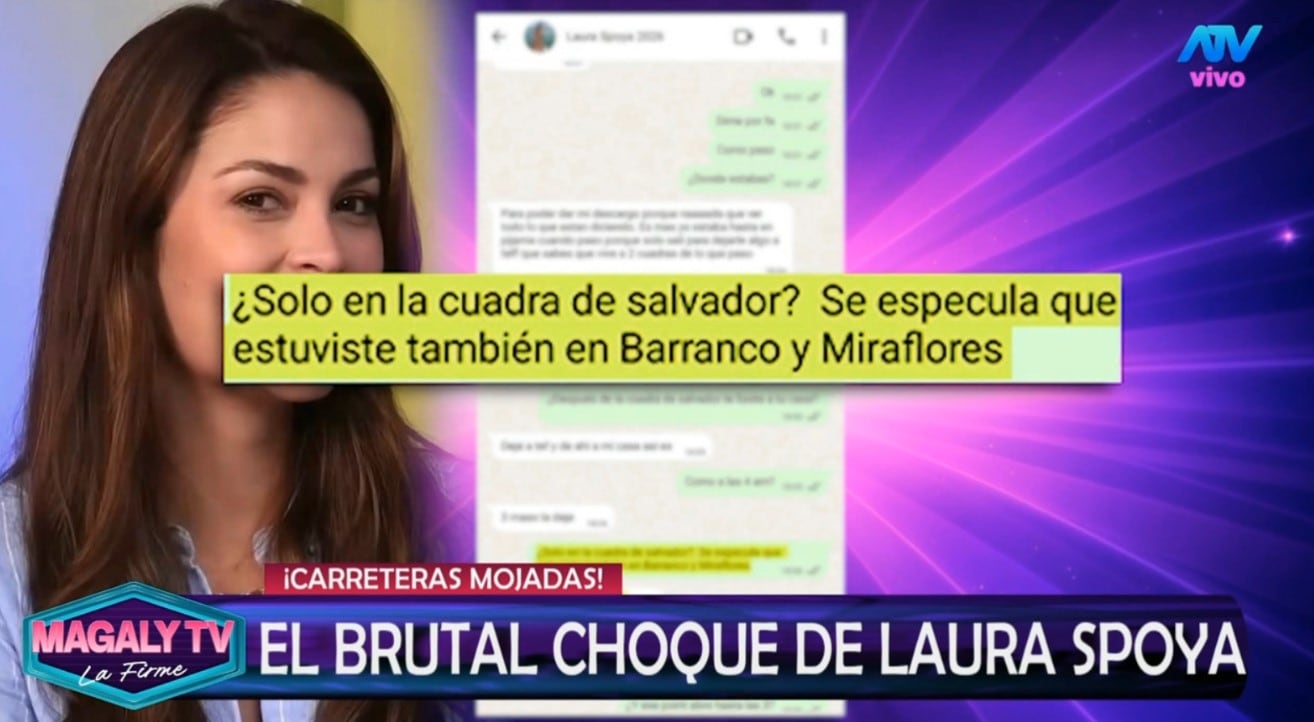 “Estoy viva, pero jodida de la columna”: Laura Spoya cuenta cómo ocurrió el choque. ATV / Magaly TV La Firme.