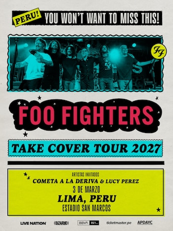 Afiche de concierto con una foto de seis hombres de la banda Foo Fighters, su logotipo y el nombre de la gira Take Cover Tour 2027 en Lima, Perú