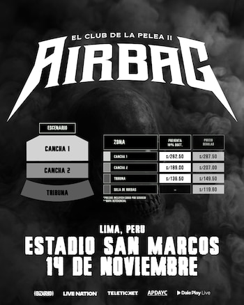 Afiche de Airbag. Tabla de precios para Cancha 1, Cancha 2, Tribuna, Silla de Ruedas. 14 de noviembre en Estadio San Marcos, Lima, Perú