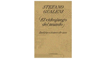 El videojuego del mundo, de Stefano Gualeni