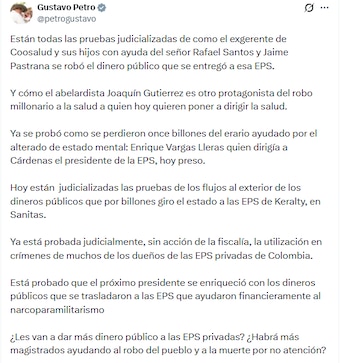 El presidente de la República señaló que entregar más recursos a las Entidades Promotoras de Salud privadas equivaldría a prolongar un mecanismo de desvío ya documentado - crédito @petrogustavo/X