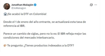 Jonathan Malagón, presidente de Asobancaria, informó que, desde el 1 de enero de 2027, se actualizará esta tasa de referencia al IBR - crédito @JoMalagon/X