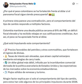 Melquisidec Florez Melo, analista de desarrollo económico, dijo que ningún factor explica por sí solo el comportamiento del tipo de cambio - crédito @MelquisedecFM_/X