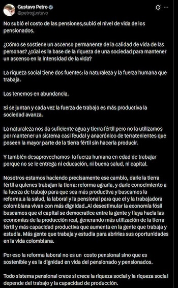 Mensaje del presidente Gustavo Petro en el que defiende que la reforma laboral y pensional no incrementa costos, sino que mejora la calidad de vida al fortalecer la productividad y la riqueza social del país - crédito Gustavo Petro/X