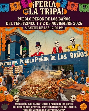 La Feria de la Tripa se realiza el 1 y 2 de noviembre en el Pueblo Peñón de los Baños del Tepetzinco.
(Instagram/@sepicdmx)