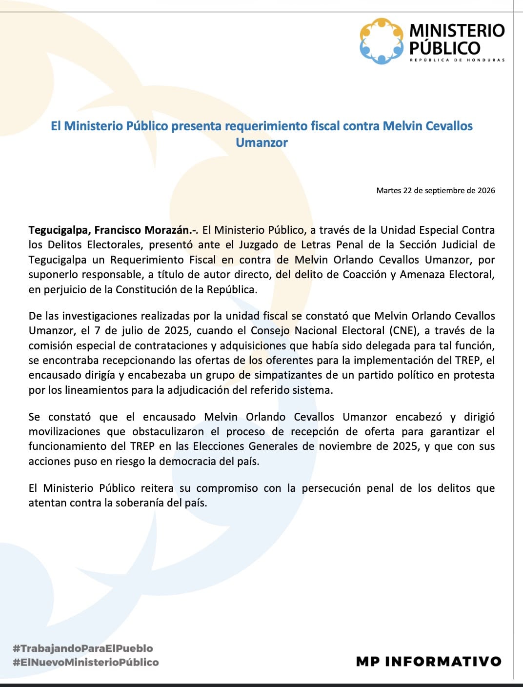 El Ministerio Público presentó un requerimiento fiscal contra Melvin Orlando Cevallos Umanzor por presunta coacción y amenaza electoral.