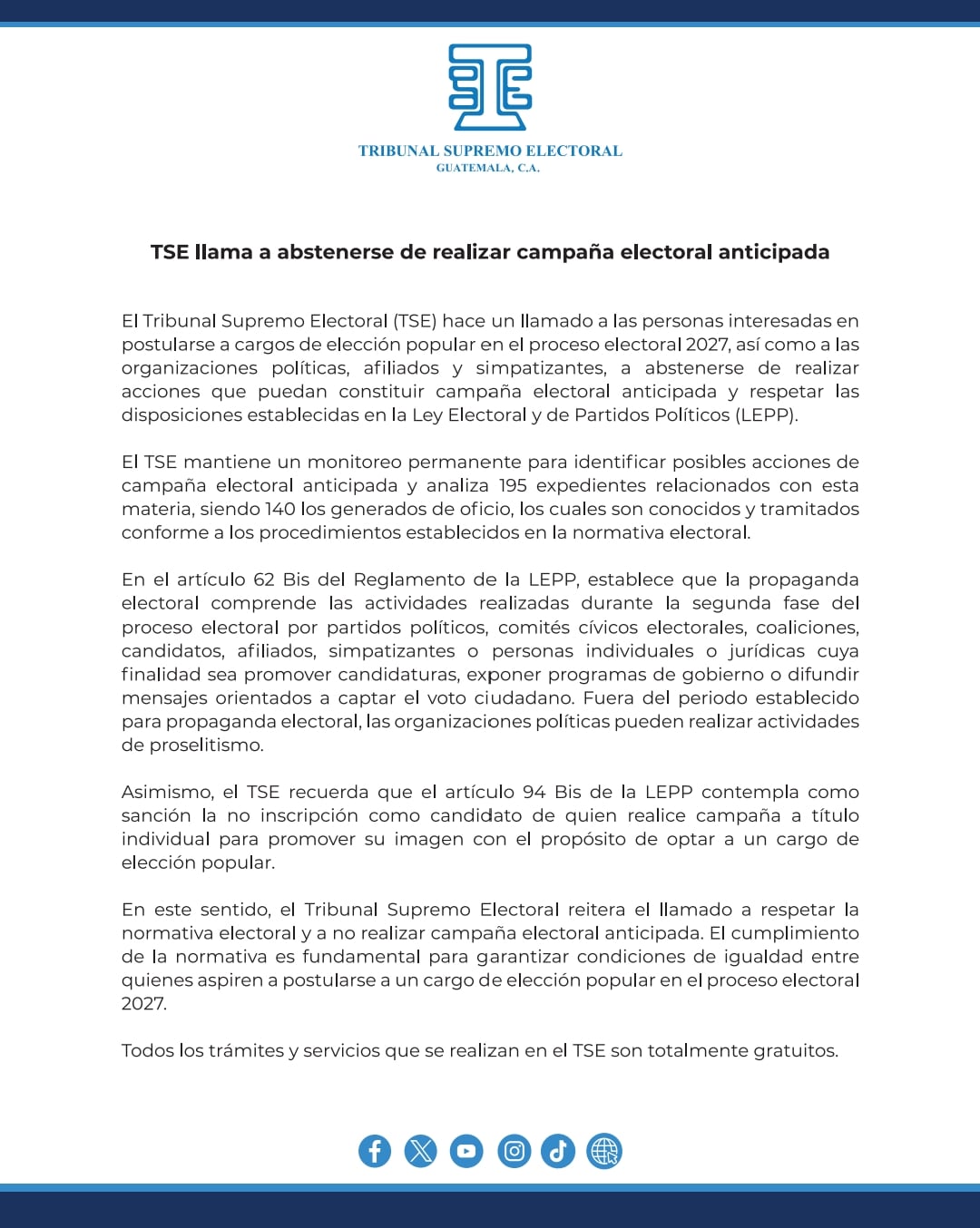 El órgano electoral pidió a aspirantes, organizaciones políticas, afiliados y simpatizantes que eviten actos de promoción anticipada de candidaturas. (Tribunal Supremo Electoral de Guatemala)