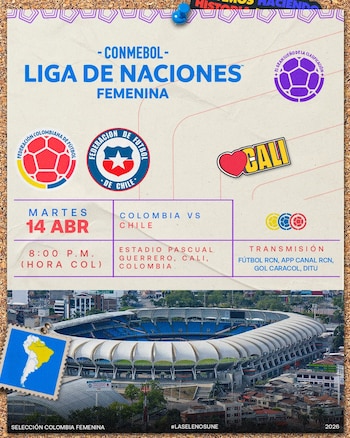 Afiche del partido de la selección Colombia vs. Chile en la Liga Femenina de Naciones - crédito FCF