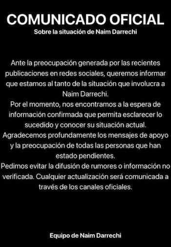 El equipo de Naim Darrechi pidió evitar la circulación de rumores mientras se conocen detalles confirmados - crédito tomado de Instagram