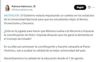 La propuesta de modificar los estatutos plantea entregar a los estudiantes el poder de elegir al rector, vicerrectores y decanos - crédito @PalomaValenciaL/X