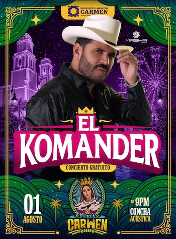 Cartel de concierto: hombre con sombrero blanco y camisa negra. Fondo nocturno con iglesia y noria. Texto: El Komander, Concierto Gratuito, Feria Carmen 2026, 01 Agosto