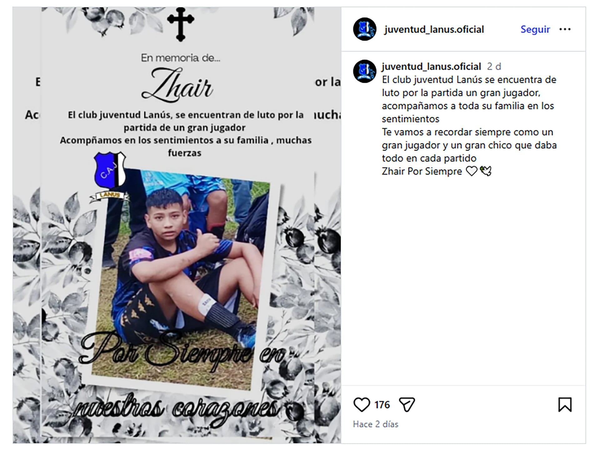 Zahir jugaba al fútbol en el Club Atlético Juventud de Lanús.