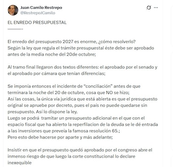 Juan Camilo Restrepo, exministro de Hacienda, advirtió que la Corte Constitucional podría declarar inexequible el PGN de 2027 - crédito @RestrepoJCamilo/X