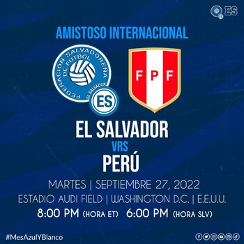 El Salvador enfrentará a Perú el 27 de setiembre en Washington D.C. (Foto: Twitter)