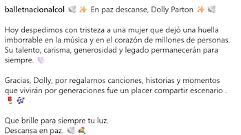 El Ballet Nacional de Sonia Osorio despidió a Parton con un emotivo mensaje en redes sociales, agradeciéndole por su legado y por haber compartido escenario - crédito @balletnacionalcol/ Instagram