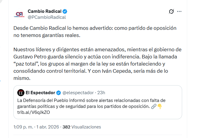 El partido Cambio Radical aseguró que la oposición no tiene garantías reales para el ejercicio de la política - crédito @PCambioRadical/X