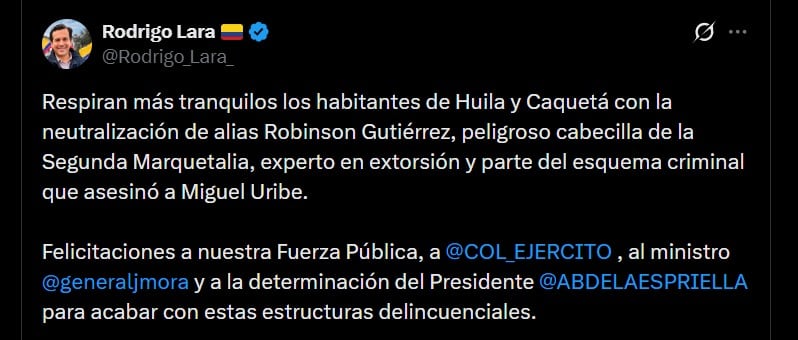 El ministro del Interior, Rodrigo Lara, señaló que alias Robinson Gutiérrez dirigía extorsiones a comunidades en Huila y Caquetá - crédito @Rodrigo_Lara_ / X