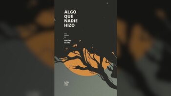 “Algo que nadie hizo” (El