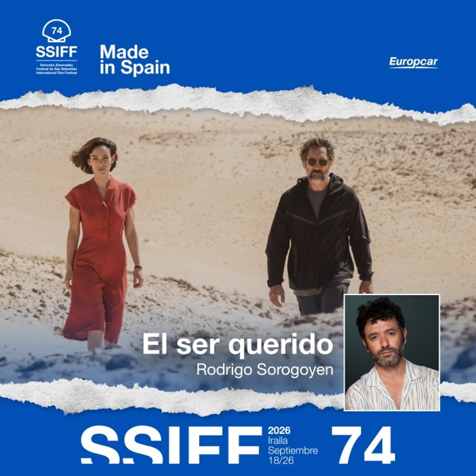 09/09/2026 'El ser querido' de Rodrigo Sorogoyen se suma a la sección Made in Spain del 74 Festival de Cine de San Sebastián.
La película 'El ser querido' del cineasta Rodrigo Sorogoyen se suma a la sección Made in Spain de la 74 edición del Festival Internacional de Cine de San Sebastián, que se celebrará en la capital guipuzcoana del 18 al 26 de septiembre.
POLITICA AUTONOMÍAS
FESTIVAL DE SAN SEBASTIÁN