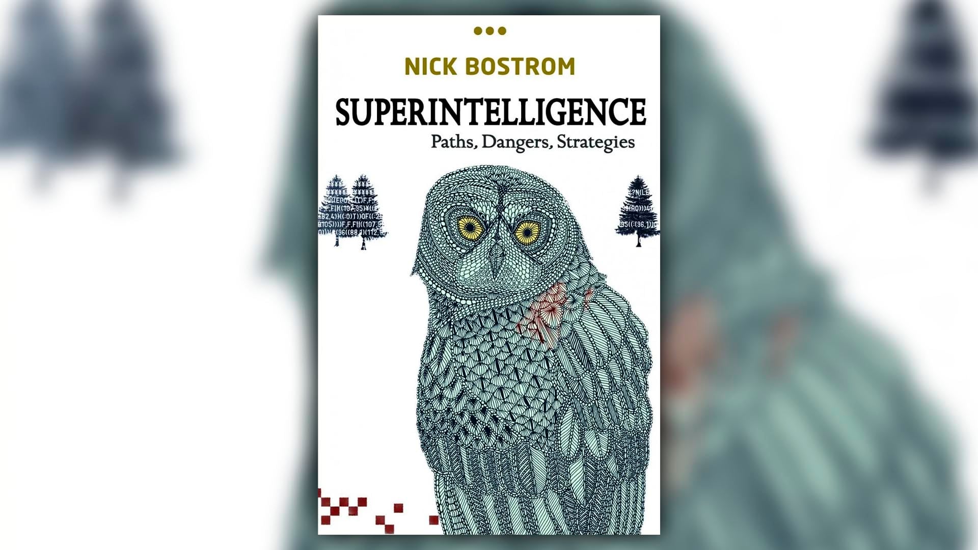 “Superintelligence: Paths, Dangers, Strategies” de Nick Bostrom
