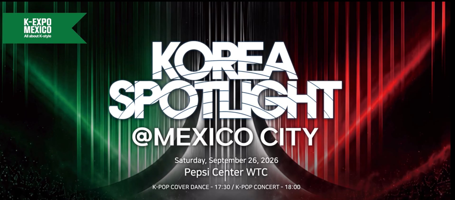 El concierto Korea Spotlight presentará su función estelar el sábado 26 de septiembre en el Pepsi Center del WTC en la Ciudad de México.
(IG: 2026k_expomexico)