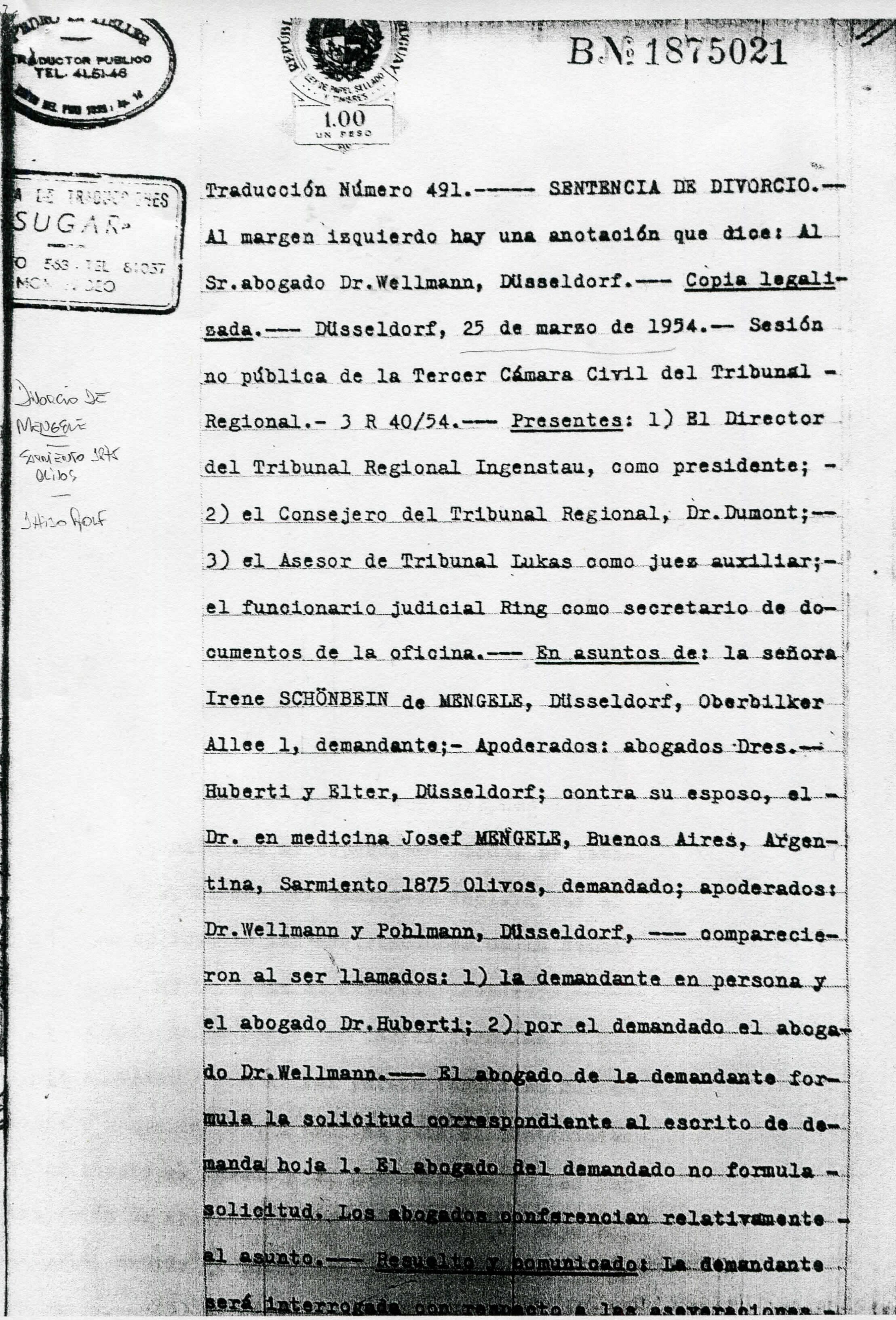 Acta traducida del divorcio de Menguele. En este documento su mujer, Irene Schönbein, declara que el matrimonio está arruinado, que su marido no tiene casi contacto con ella y que vive en Sudamérica hace tiempo