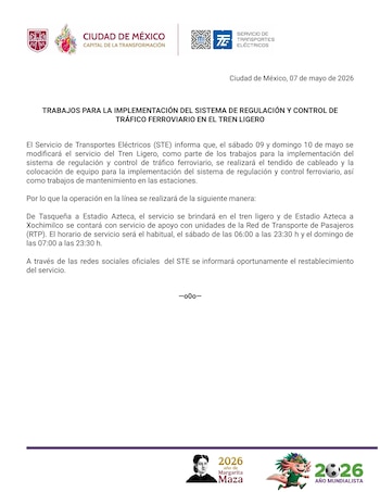 Documento oficial blanco del Servicio de Transportes Eléctricos (STE) de la Ciudad de México, fechado 7 de mayo de 2026, informando sobre trabajos en el Tren Ligero