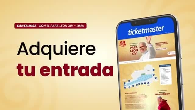 Entradas gratis para ver al papa León XIV en Perú: cómo conseguirlas, requisitos y link de Ticketmaster