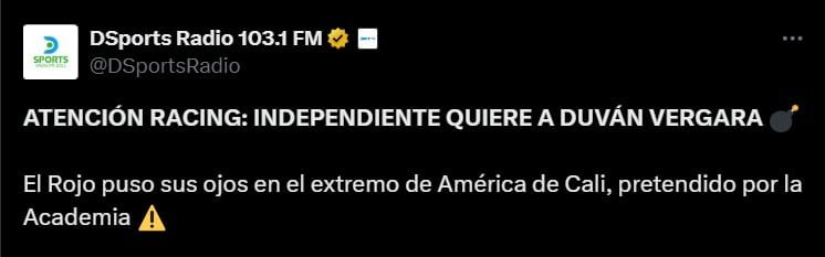 Duván Vergara ahora suena para llegar a Independiente, el eterno rival de Racing que también lo estaba negociando - crédito @DSportsRadio/X