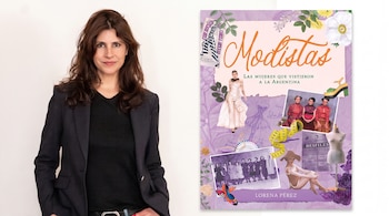 libro Modistas, las mujeres que vistieron a la Argentina. de Lorena Pérez