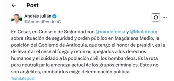 Andrés Julián Rendón había sugerido retomar los bombardeos días antes - crédito @AndresJRendonC