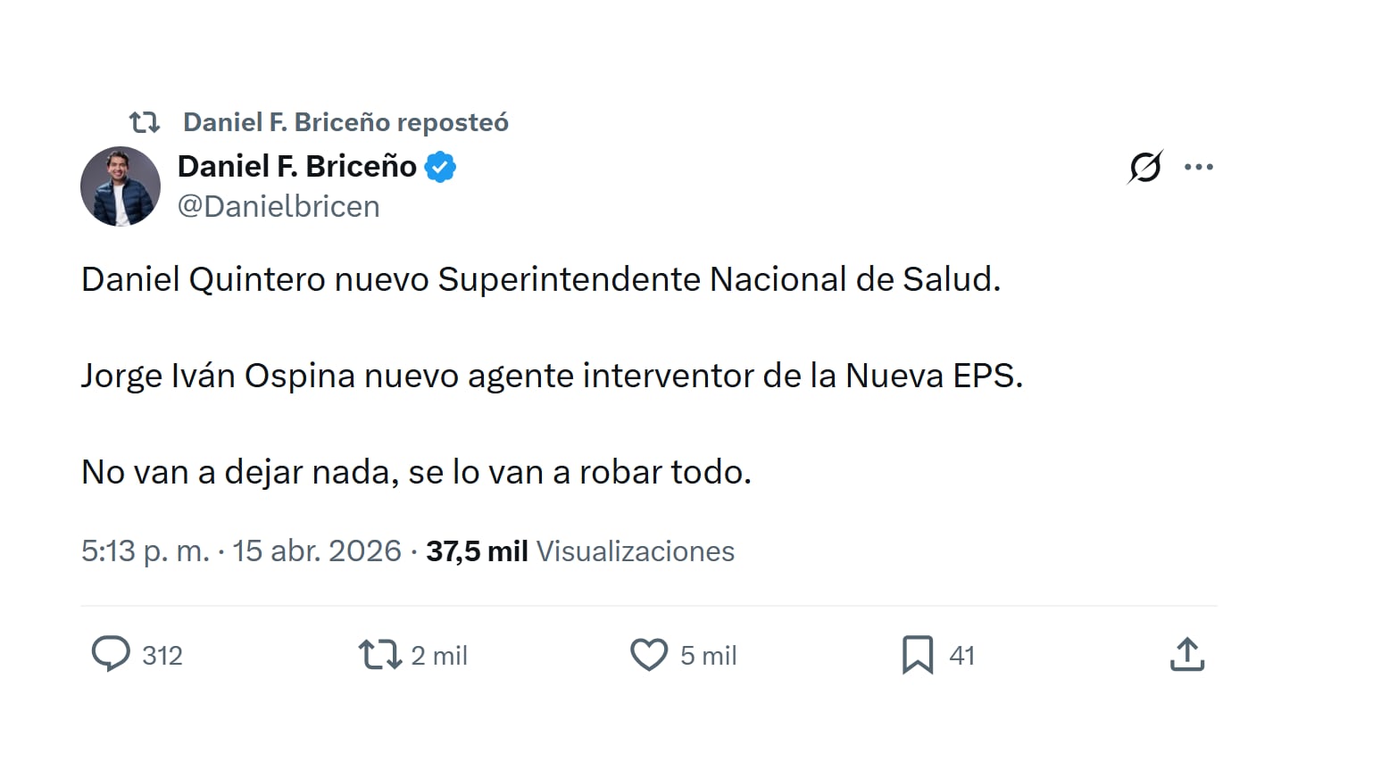 A través de su perfil de X, el representante Daniel Briceño no ocultó su indignación sobre la llegada de Daniel Quintero a la Superintendencia de Salud - crédito @DanielBricen/X
