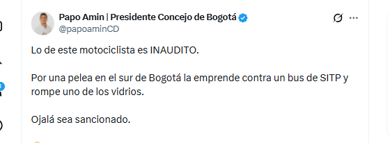 Papo Amín, presidente del Concejo de Bogotá, criticó conducta agresiva de un motociclista que rompió la ventana de un Sitp - crédito @papoaminCD/X