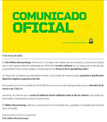 Comunicado de Atlético Bucaramanga sobre la reprogramación del partido contra Once Caldas - crédito Atlético Bucaramanga