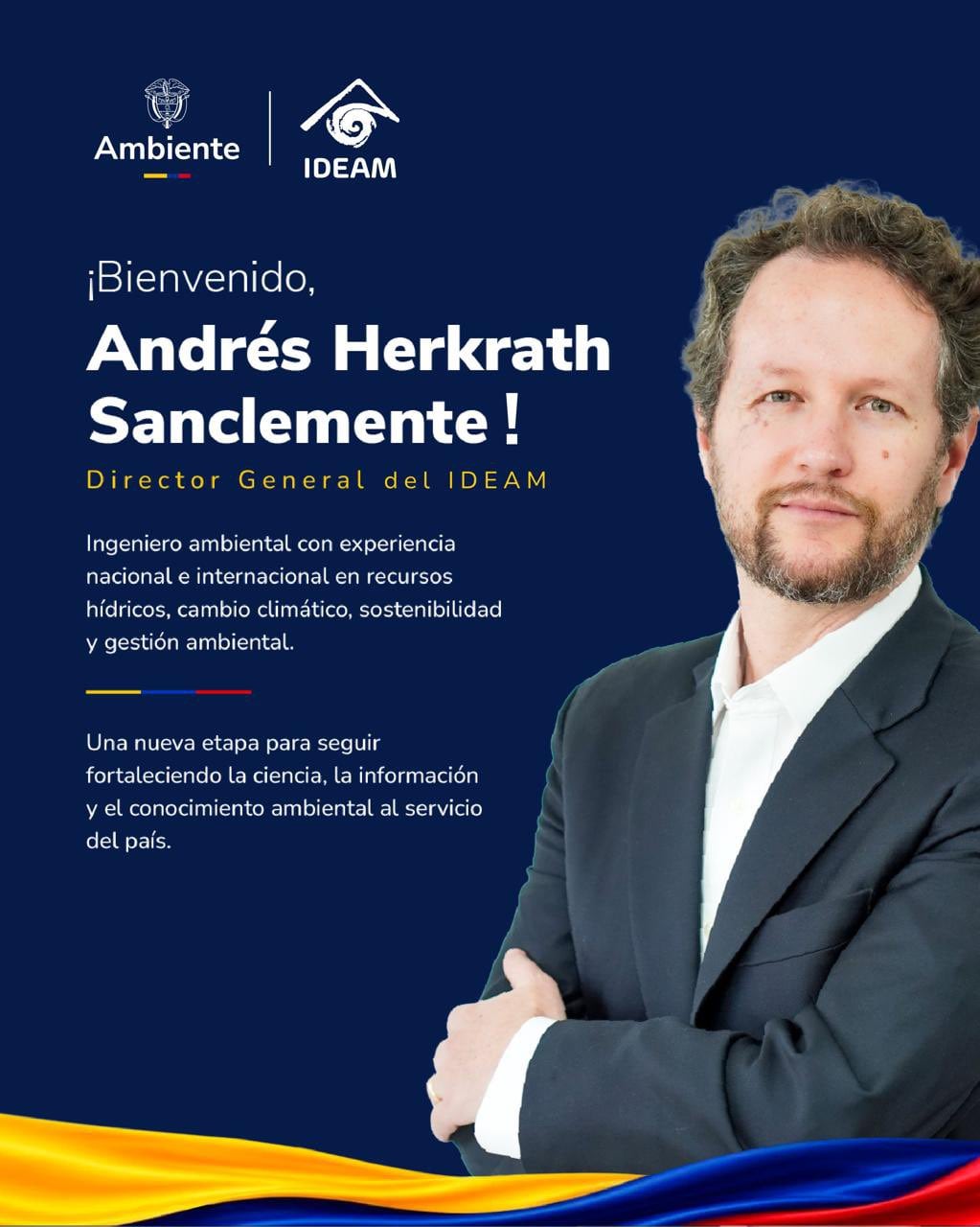 Andrés Herkrath Sanclemente llegó a la dirección del Ideam en el Gobierno de Abelardo de la Espriella - crédito Ministerio de Ambiente
