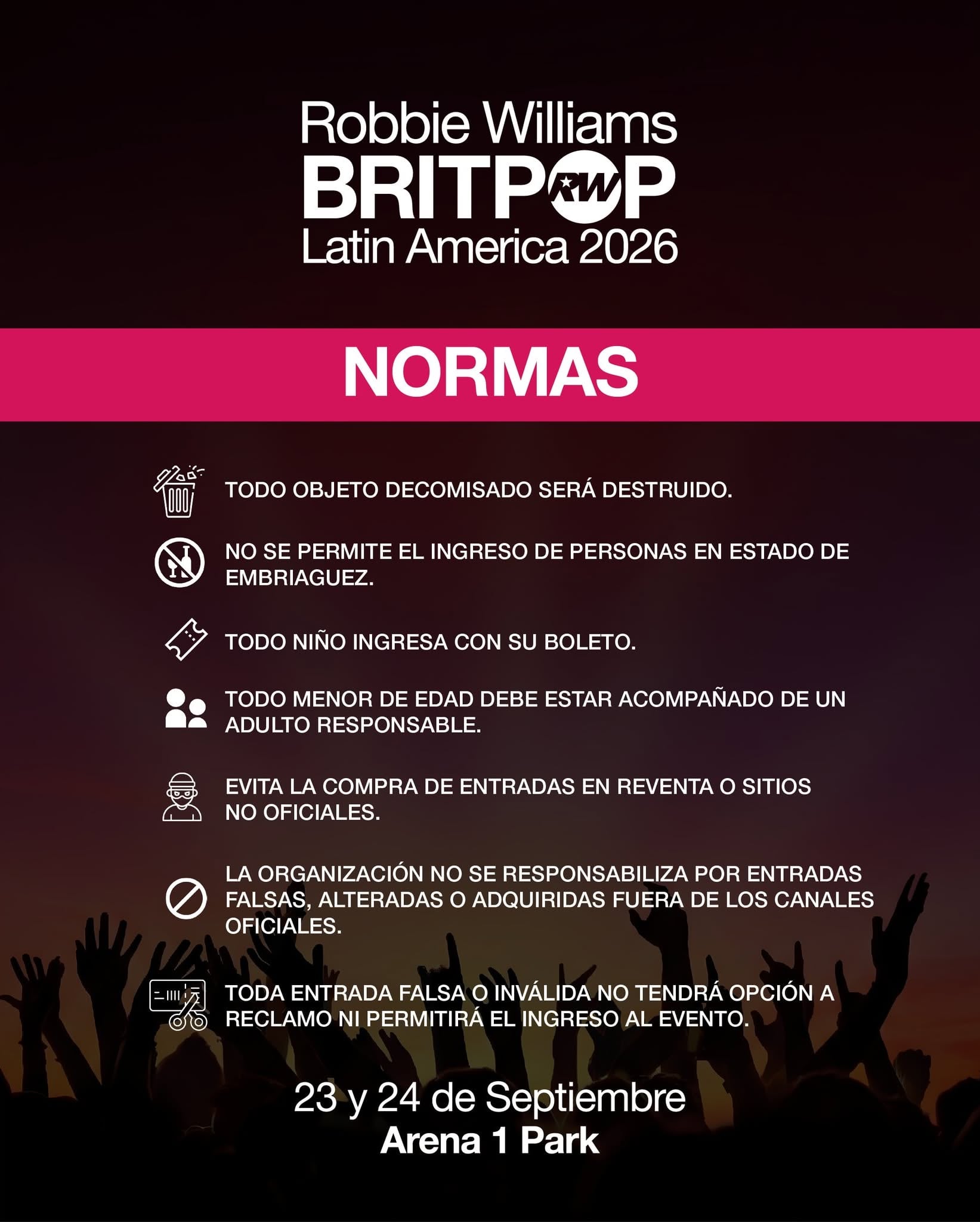 Un cartel informativo detalla las normas de acceso, seguridad y entradas para los conciertos de Robbie Williams en el recinto Arena 1 Park de Perú. (One Entertaiment)