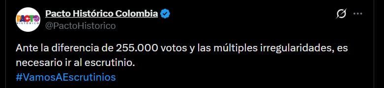 El Pacto Histórico señaló que, ante la mínima diferencia en los resultados y las supuestas irregularidades, consideran necesario acudir a los escrutinios - crédito @PactoHistorico/X