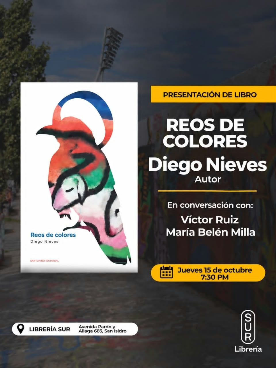 Un cartel anuncia la presentación de la novela Reos de colores del autor Diego Nieves el 15 de octubre en la Librería Sur de San Isidro.
