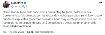 Colapso de bóvedas en cementerio de Pereira agrava el dolor de familias y desata alerta sanitaria - crédito @doña_pily2/X