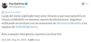 El alcalde de Medellín confirmó que el evento sísmico se sintió en la ciudad sin presentar afectaciones - crédito @ficogutierrez / X