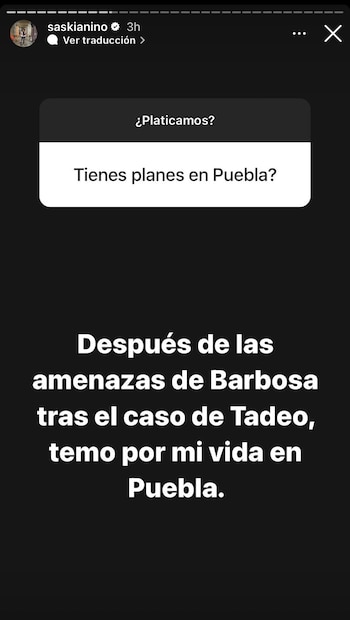 La activista aseguró temer por