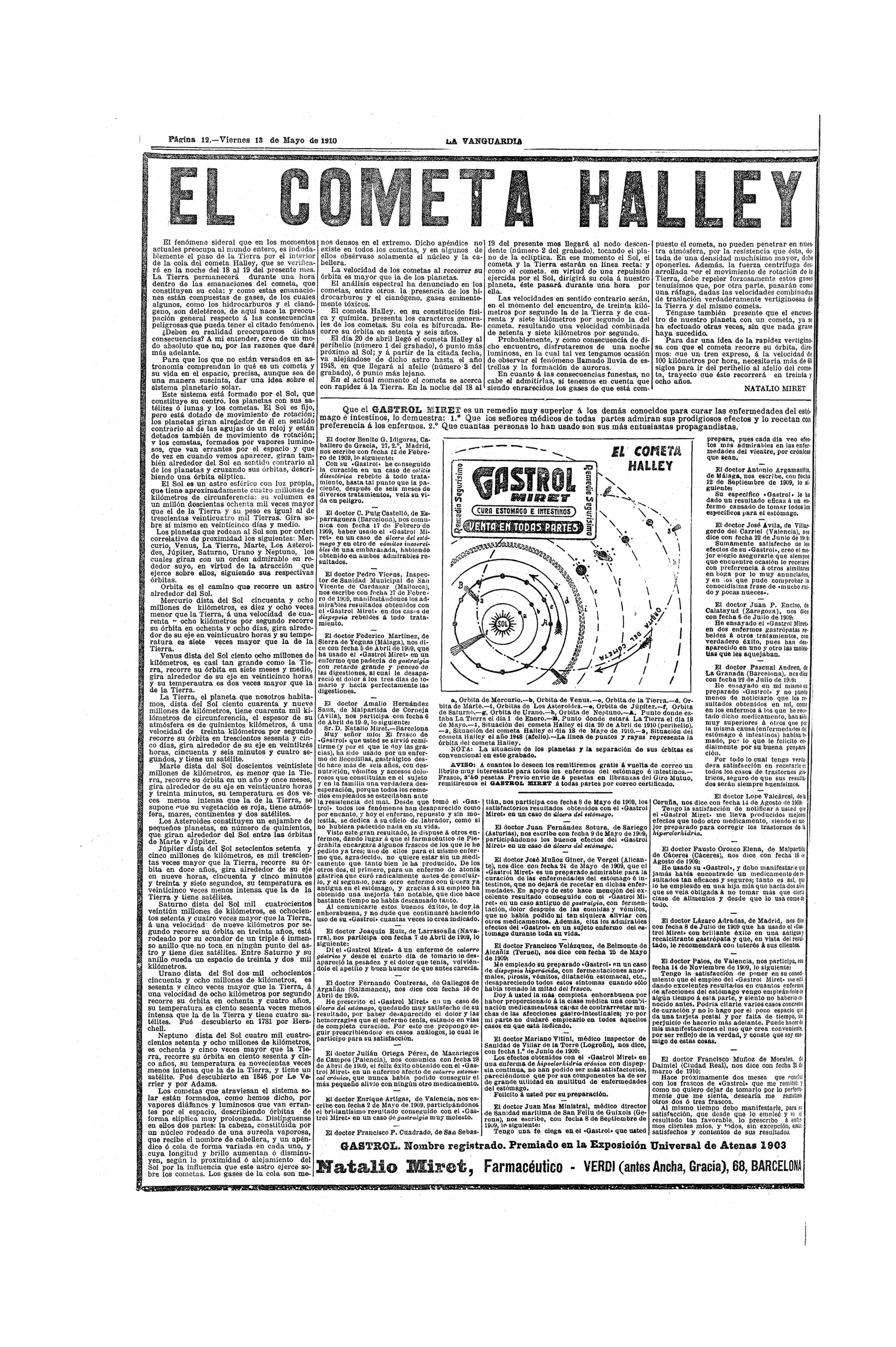 En cada paso del cometa por la Tierra, los medios se hicieron eco de las diferentes teorías y hallazgos alrededor del fenómeno astronómico