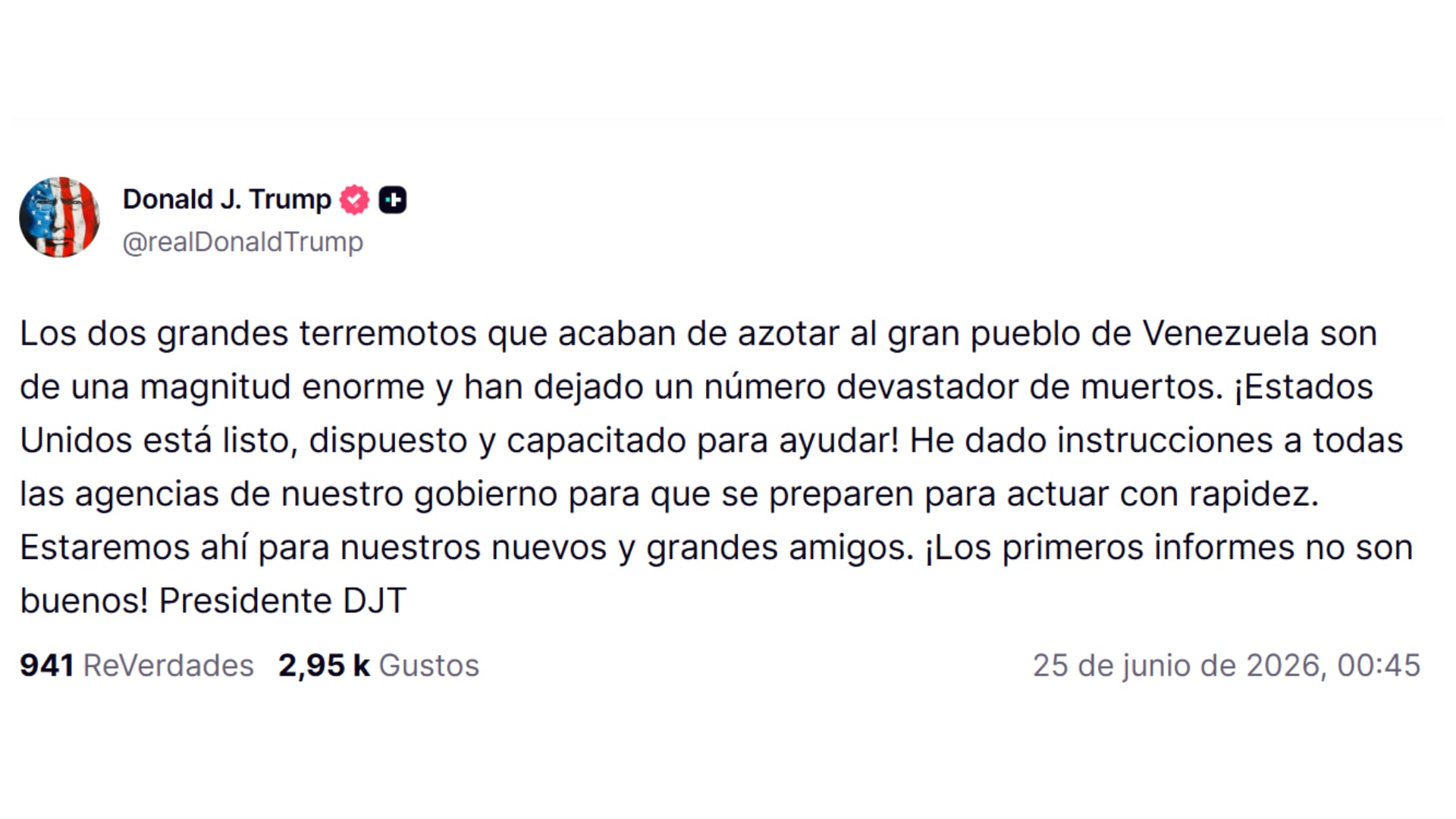 Trump dijo que Estados Unidos está “listo y dispuesto” a ayudar a Venezuela tras los dos terremotos (@realDonaldTrump)