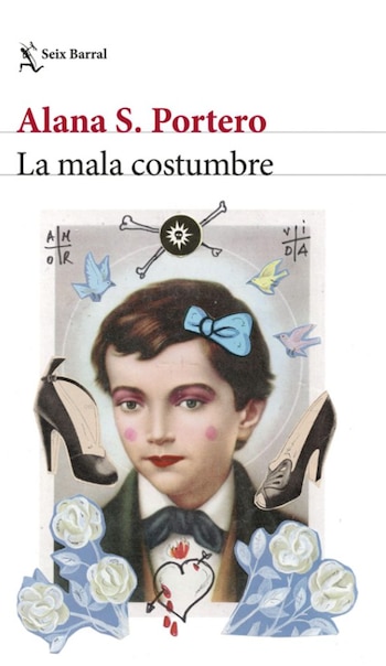 Cubierta de 'La mala costumbre', de Alana S. Portero.