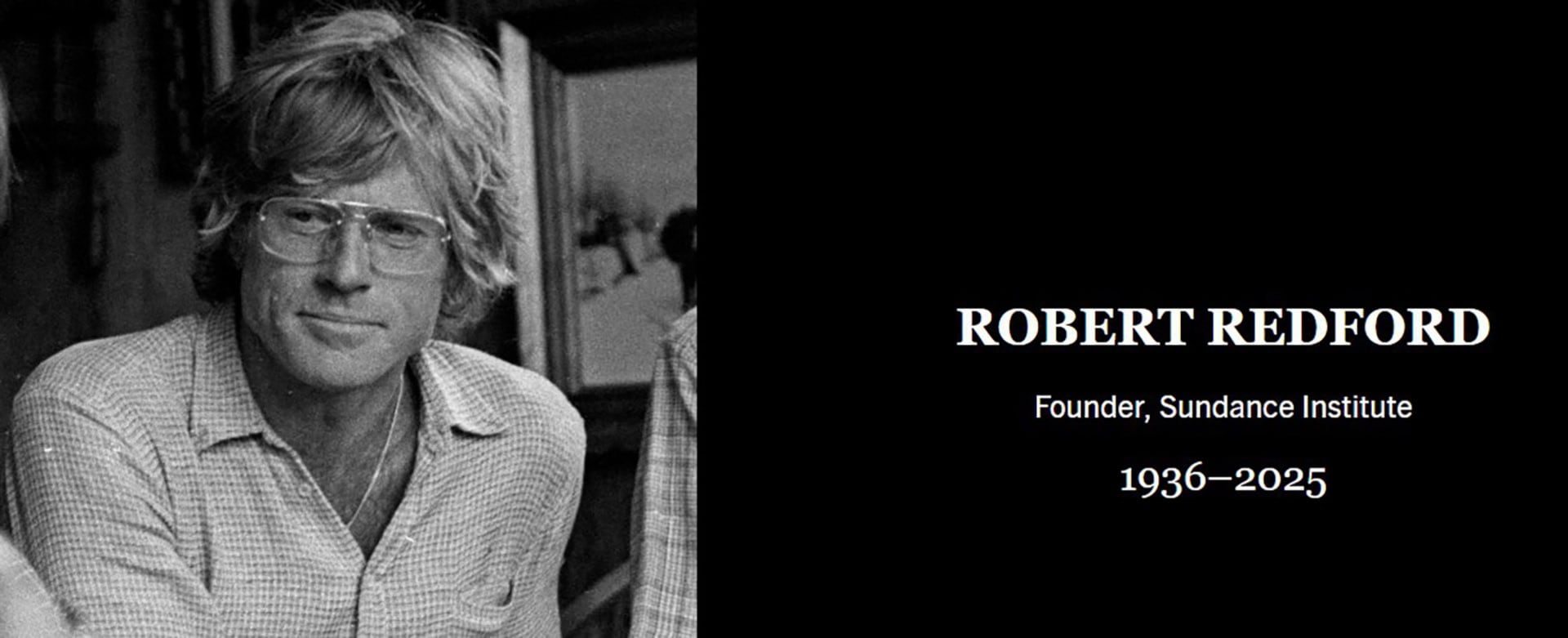 Esta es la primera edición del Festival de Sundance luego de la muerte de Robert Redford, ocurrida en septiembre de 2025